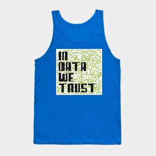 In Data We Trust Tank Top